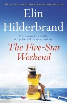 THE FIVE-STAR WEEKEND | 9781399709996 | ELIN HILDERBRAND