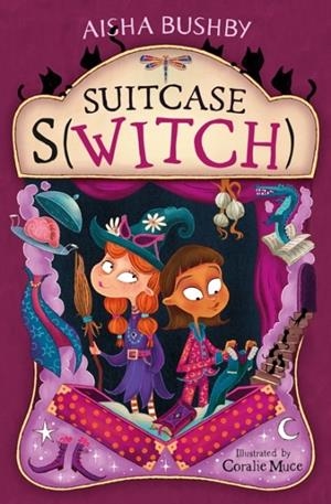 SUITCASE S(WITCH) | 9781800901766 | AISHA BUSHBY