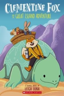 CLEMENTINE FOX 01 AND THE GREAT ISLAND ADVENTURE | 9781338356243 | LEIGH LUNA