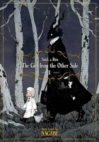 THE GIRL FROM THE OTHER SIDE: SIUIL, A RUN VOL. 1 | 9781626924673 | NAGABE