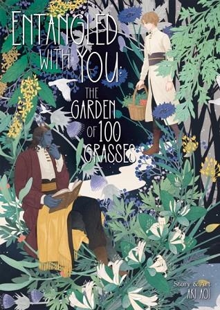 ENTANGLED WITH YOU: THE GARDEN OF 100 GRASSES | 9781638586524 | AKI AOI