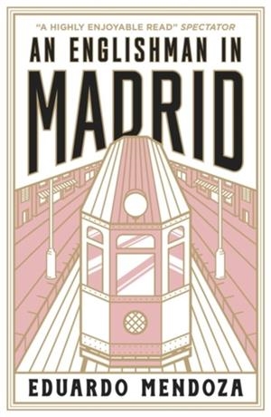 AN ENGLISHMAN IN MADRID | 9781529429374 | EDUARDO MENDOZA