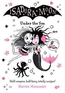 ISADORA MOON UNDER THE SEA | 9780192788788 | HARRIET MUNCASTER