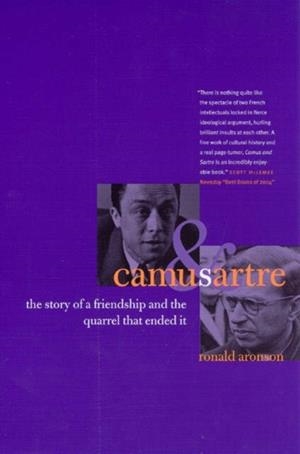 CAMUS AND SARTRE | 9780226000244 | RONALD ARONSON 