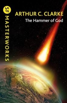 HAMMER OF GOD | 9781473201408 | SIR ARTHUR C. CLARKE