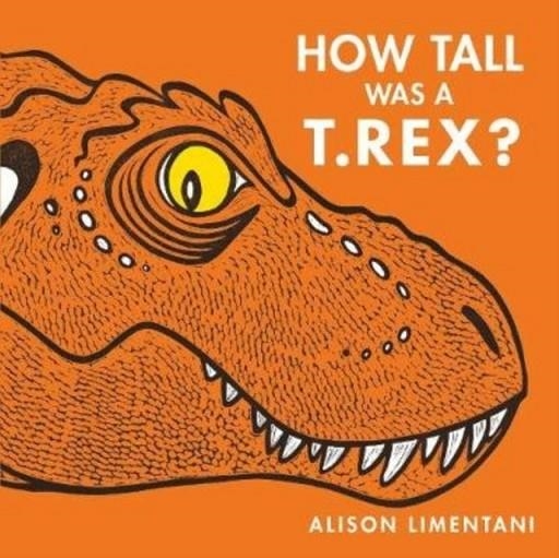 HOW TALL WAS A T. REX? | 9781912757008