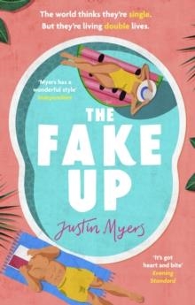 THE FAKE-UP | 9780751583496 | JUSTIN MYERS
