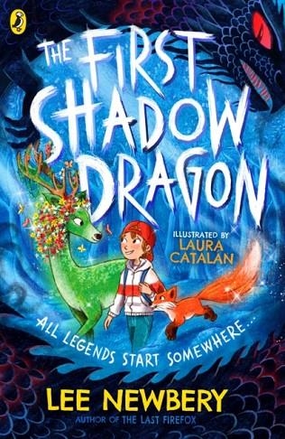 THE FIRST SHADOWDRAGON | 9780241628560 | LEE NEWBERY