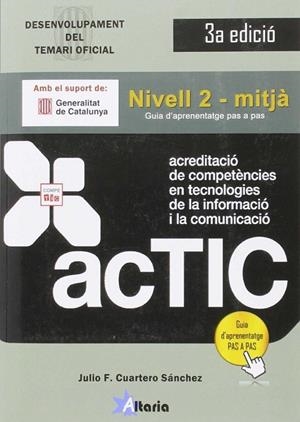 ACTIC 2 - GUIA D'APRENENTATGE PAS A PAS | 9788494477638 | CUARTERO SÁNCHEZ, JULIO F.