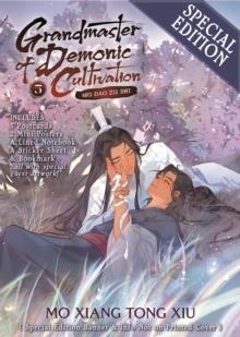GRANDMASTER OF DEMONIC CULTIVATION: MO DAO ZU SHI (NOVEL) VOL. 5 (SPECIAL EDITION) | 9781685798406 | MO XIANG TONG XIU