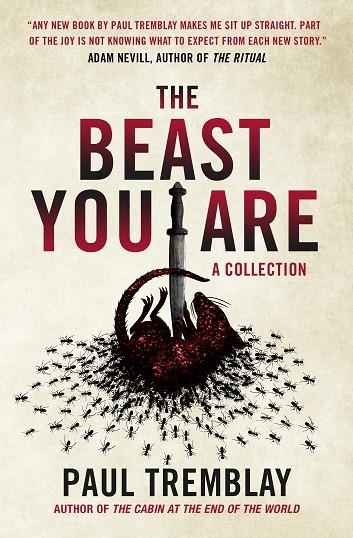 THE BEAST YOU ARE | 9781803364278 | PAUL TREMBLAY
