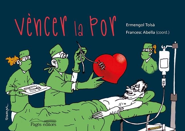 VÈNCER LA POR | 9788413033945 | TOLSÀ BADIA, ERMENGOL/ABELLA PONS, FRANCESC