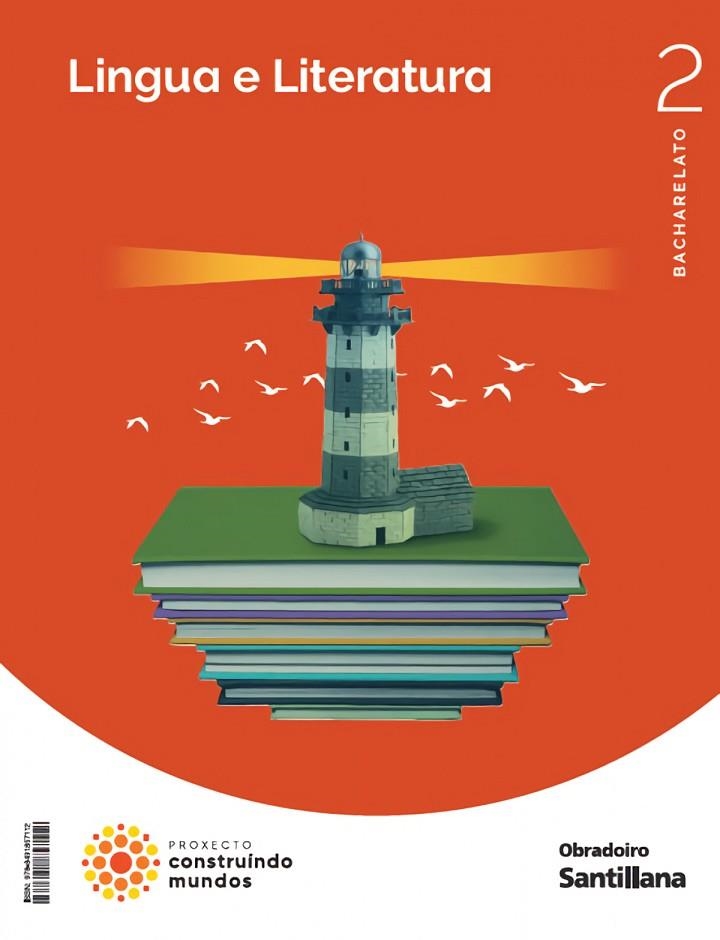 LINGUA E LITERATURA 2 BCH CONSTRUINDO MUNDOS | 9788491857112