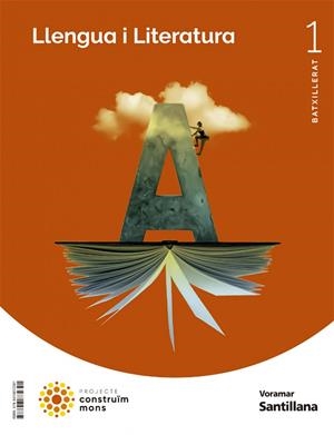 LLENGUA I LITERATURA 1 BTX CONSTRUIM MONS | 9788413872391