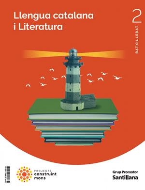 LLENGUA CATALANA I LITERATURA 2 BATXILLERAT | 9788411295109