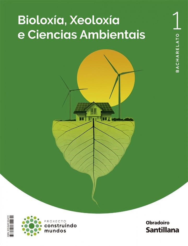 BIOLOXIA E XEOLOXIA 1 BCH CONSTRUINDO MUNDOS | 9788491854272