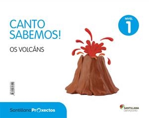 CANTO SABEMOS NIVEL 1 OS VOLCANS | 9788499727912