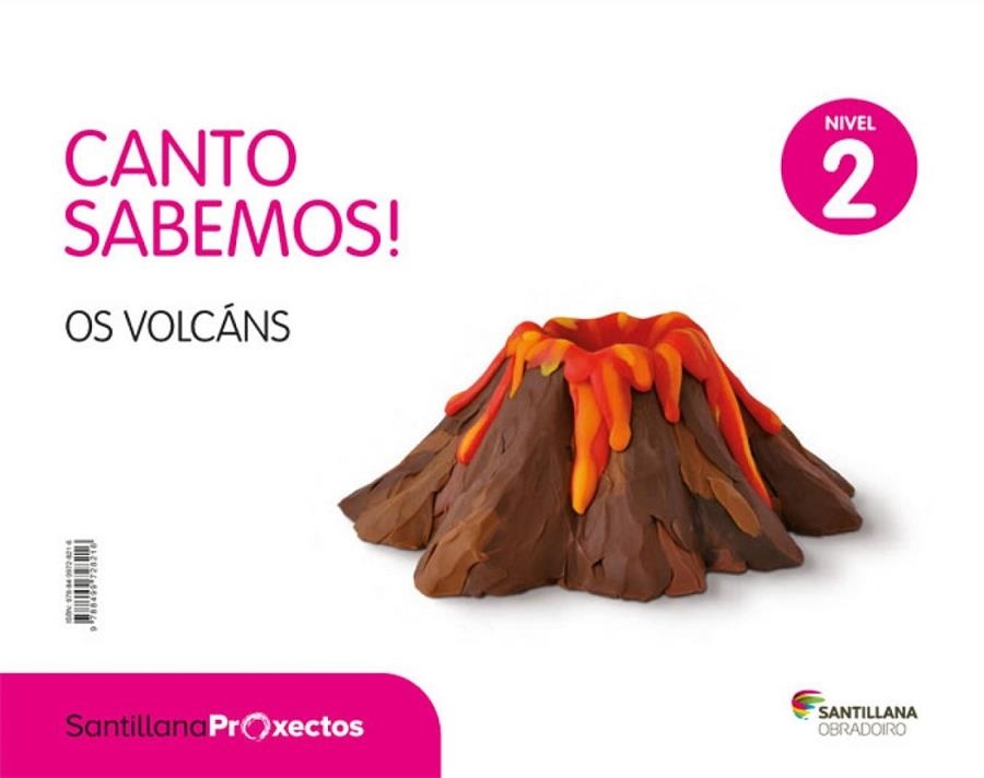 CANTO SABEMOS NIVEL 2 OS VOLCANS | 9788499728216