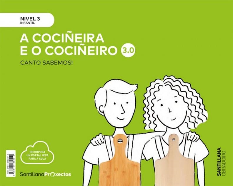 CANTO SABEMOS NIVEL 3 A COCIÑEIRA E O COCIÑEIRO 3.0 | 9788491850915