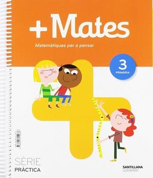 +MATES SERIE PRACTICA MATEMATIQUES PER A PENSAR 3 PRIMARIA | 9788491315933