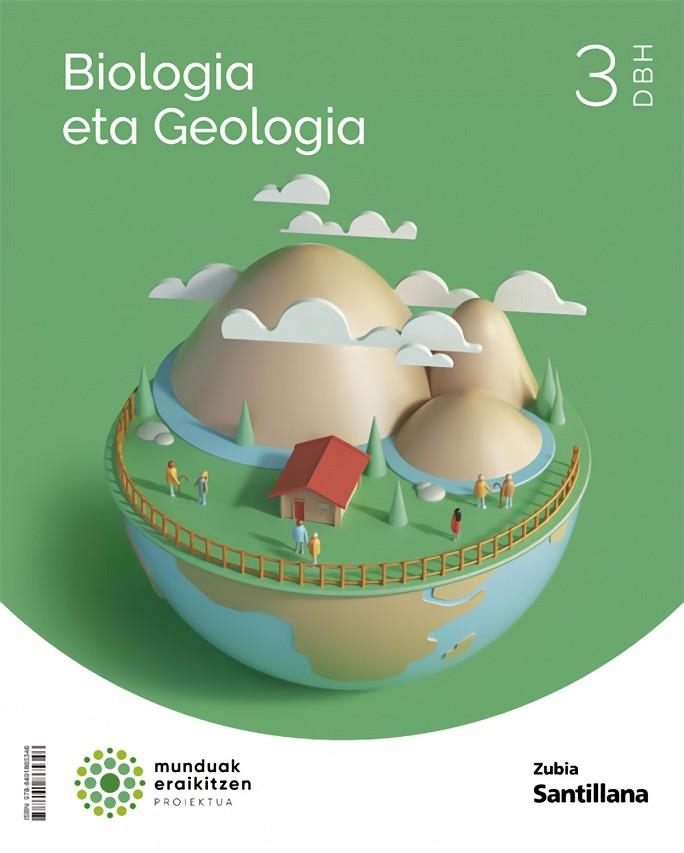 BIOLOGIA ETA GEOLOGIA 3 DBH MUNDUAK ERAIKITZEN | 9788491865346