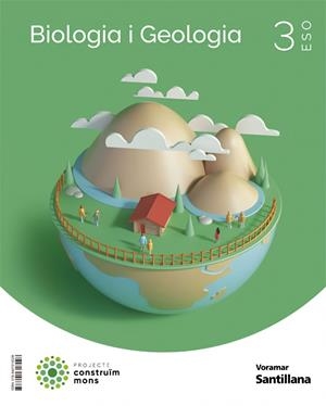 BIOLOGIA I GEOLOGIA 3 ESO CONSTRUIM MONS | 9788491318026