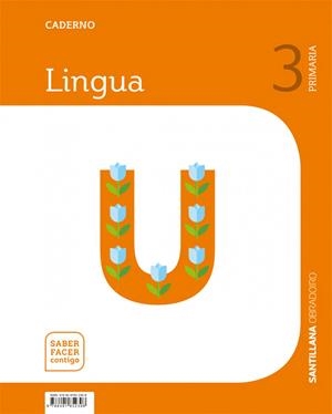 CADERNO LINGUA 3 PRIMARIA SABER FACER CONTIGO | 9788491852308