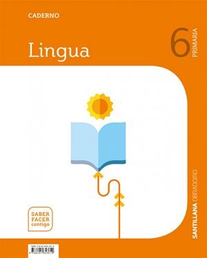 CADERNO LINGUA 6 PRIMARIA SABER FACER CONTIGO | 9788491853619