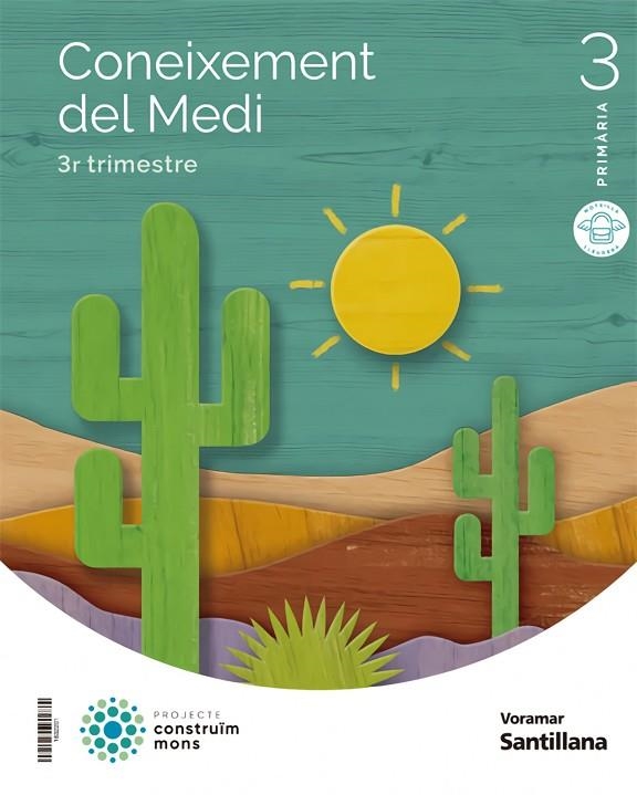 CONEIXEMENT DEL MEDI  M LIGERA 3 PRIMARIA CONSTRUIM MONS | 9788413872889