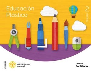 EDUCACION PLASTICA 2 PRIMARIA CONSTRUYENDO MUNDOS | 9788414123461