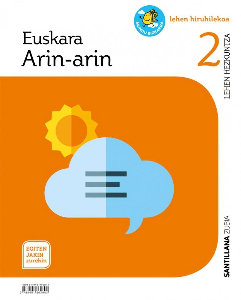 EUSKARA ARIN-ARIN LETRAZ LETRA 2 LEHEN HIRUHILEKOA EGITEN JAKIN ZUREKIN | 9788491862802