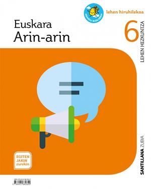 EUSKARA ARIN-ARIN LETRAZ LETRA 6 LEHEN HIRUHILEKOA EGITEN JAKIN ZUREKIN | 9788491862840