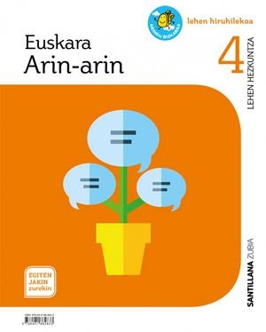 EUSKARA ARIN-ARIN LETRAZ LETRA 4 LEHEN HIRUHILEKOA EGITEN JAKIN ZUREKIN | 9788491862833