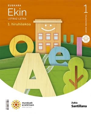 EUSKARA EKIN LETRAZ LETRA 1 LEH MUNDUAK ERAIKITZEN | 9788491868217