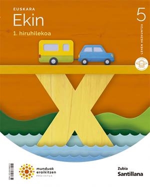 EUSKARA EKIN 5 LEH MUNDUAK ERAIKITZEN | 9788491868415