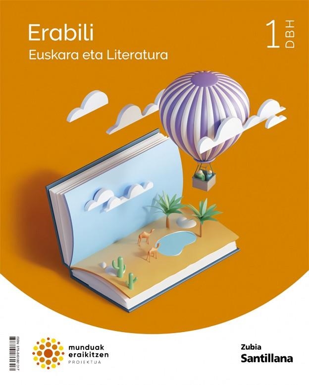 EUSKARA ETA LITERATURA ERABILI 1 DBH MUNDUAK ERAIKITZEN | 9788491861317