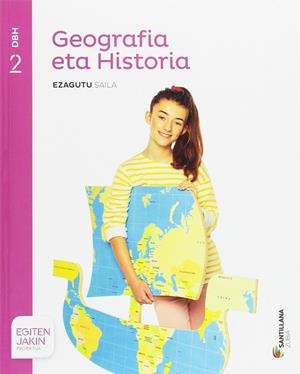 GEOGRAFIA ETA HISTORIA EZAGUTU SAILA 2 DBH EGITEN JAKIN NAVARRA | 9788491083955
