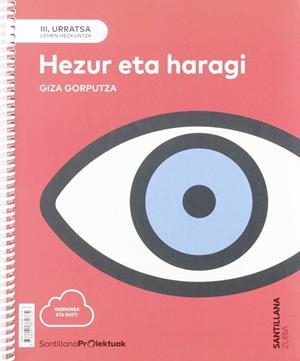 III URRATSA HEZUR ETA HARAGI. GIZA GORPUTZA | 9788491861775