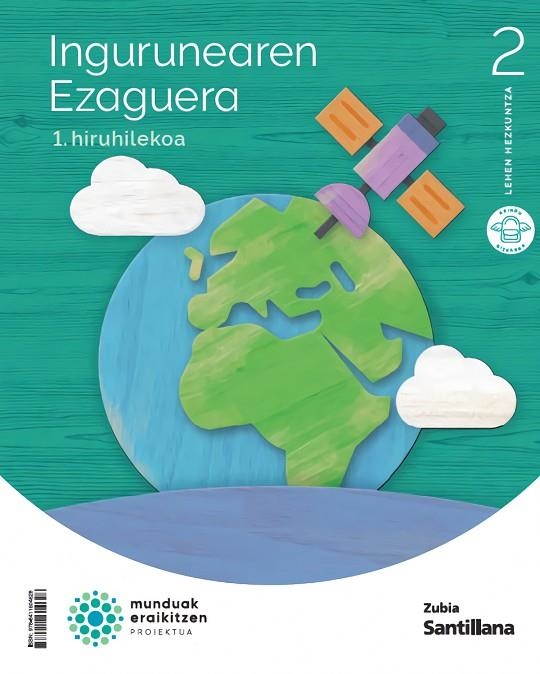 INGURUAREN EZAGUERA 2 LEH MUNDUAK ERAIKITZEN | 9788411604628