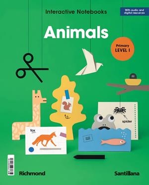INTERACTIVE NOTEBOOKS PRIMARY LEVEL I ANIMALS | 9788468070162