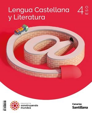 LENGUA Y LITERATURA 4 ESO CONSTRUYENDO MUNDOS | 9788414121719