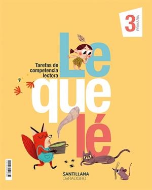 LEQUELE TAREFAS DE COMPETENCIA LECTORA 3 PRIMARIA | 9788491852490