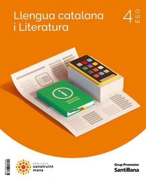 LLENGUA CATALANA I LITERATURA 4 SEC CONSTRUINT MONS | 9788413153155