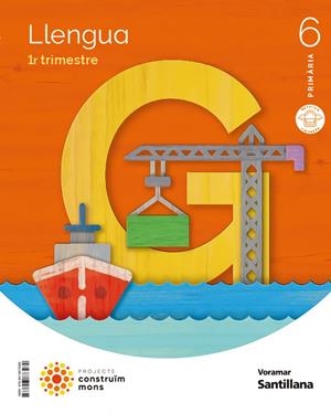 LLENGUA M LIGERA 6 PRIMARIA CONSTRUIM MONS | 9788413873282