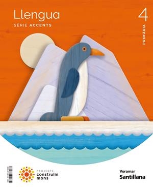 LLENGUA SERIE ACCENTS 4 PRIMARIA CONSTRUIM MONS | 9788413873268