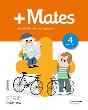 MATE+ SERIE PRACTICA MATEMATIQUES PER A PENSAR 4 PRIMARIA | 9788491316497