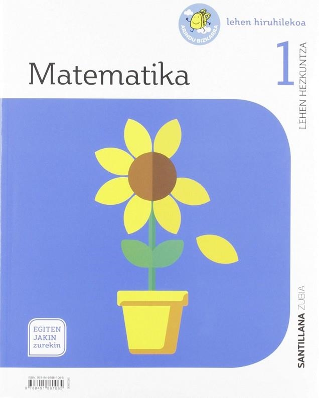 MATEMATIKA 1 LEH EGITEN JAKIN ZUREKIN | 9788491861065