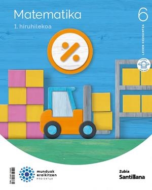 MATEMATIKA 6 LEH MUNDUAK ERAIKITZEN | 9788411604550