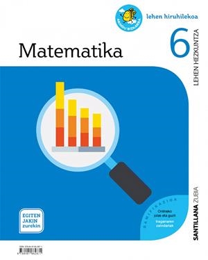 MATEMATIKA 6 LEH EGITEN JAKIN ZUREKIN | 9788491862871