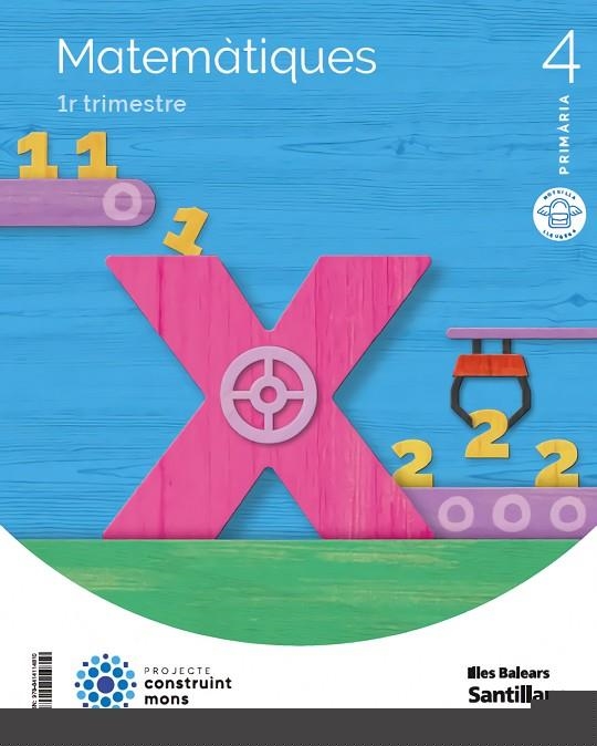 MATEMATIQUES 4 PRIMARIA CONSTRUINT MONS | 9788414114810